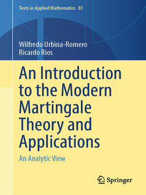 cover image of An Introduction to the Modern Martingale Theory and Applications